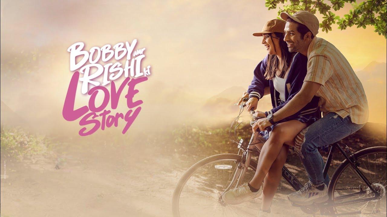 فيلم Bobby Aur Rishi Ki Love Story 2024 مترجم
