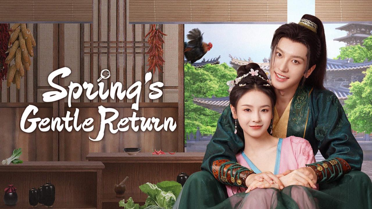 مسلسل Spring's Gentle Return الحلقة 17 السابعة عشر مترجمة