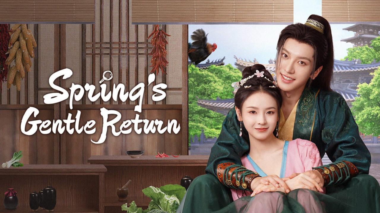 مسلسل Spring's Gentle Return الحلقة 23 الثالثة والعشرون مترجمة