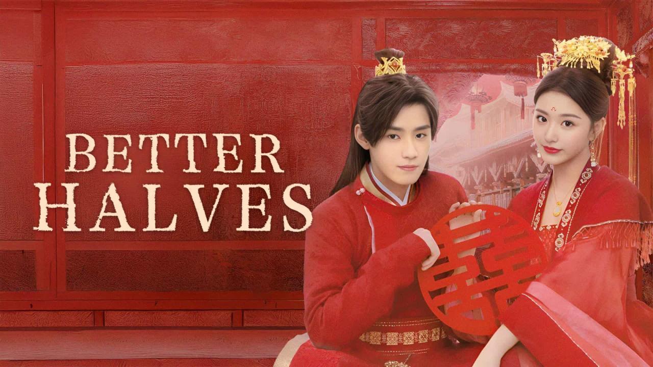 مسلسل Better Halves الحلقة 24 الرابعة والعشرون والاخيرة مترجمة