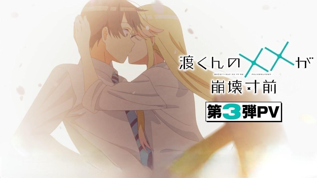 انمي Watari-kun no xx ga Houkai Sunzen الحلقة 8 الثامنة مترجمة