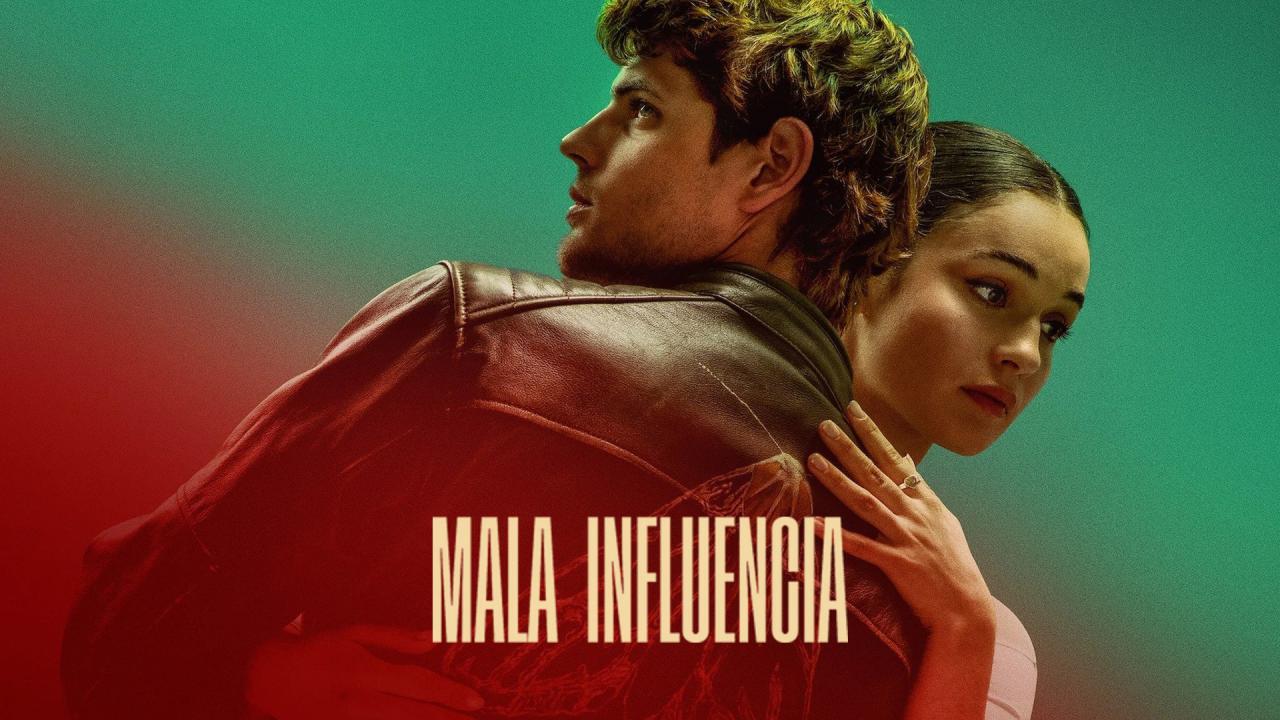 فيلم Mala influencia 2025 مترجم